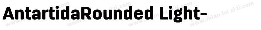AntartidaRounded Light字体转换